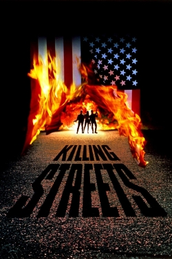 watch Killing Streets movies free online