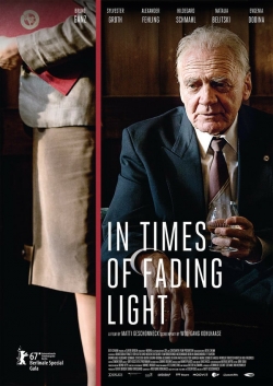 watch In Times of Fading Light movies free online