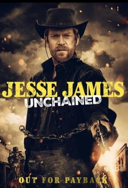 watch Jesse James Unchained movies free online