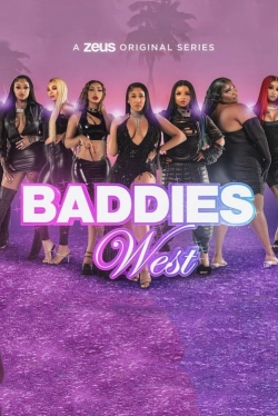 watch Baddies West movies free online
