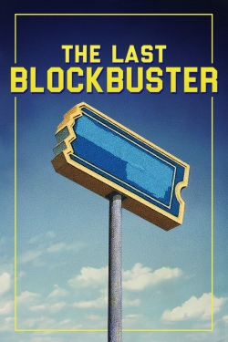 watch The Last Blockbuster movies free online
