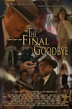 watch The Final Goodbye movies free online