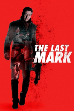 watch The Last Mark movies free online