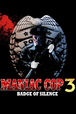 watch Maniac Cop 3: Badge of Silence movies free online