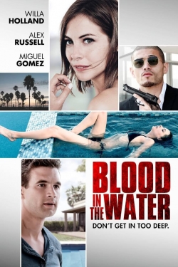 watch Blood in the Water movies free online