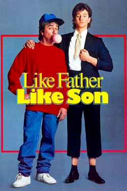 watch Like Father Like Son movies free online