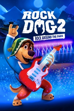 watch Rock Dog 2: Rock Around the Park movies free online