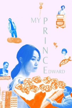 watch My Prince Edward movies free online