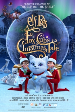 watch Elf Pets: A Fox Cub's Christmas Tale movies free online