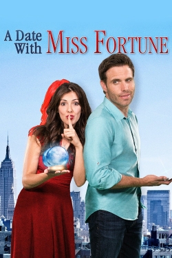 watch A Date with Miss Fortune movies free online