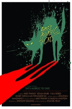 watch She's Allergic to Cats movies free online