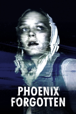 watch Phoenix Forgotten movies free online