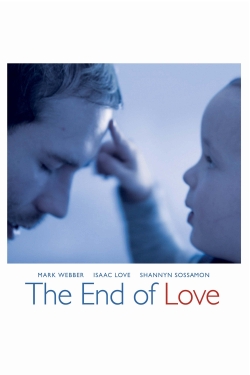 watch The End of Love movies free online