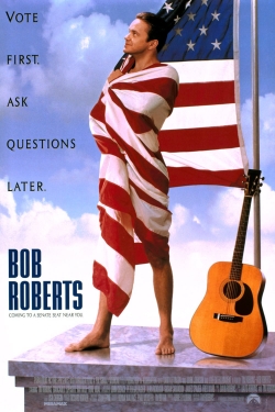 watch Bob Roberts movies free online