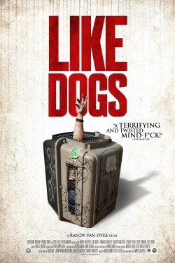 watch Like Dogs movies free online