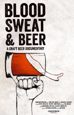 watch Blood, Sweat, and Beer movies free online