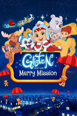 watch Glisten and the Merry Mission movies free online