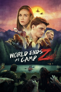 watch World Ends at Camp Z movies free online