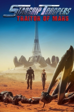 watch Starship Troopers: Traitor of Mars movies free online