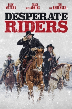 watch Desperate Riders movies free online