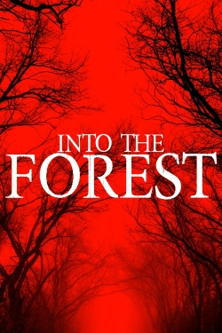 watch Into The Forest movies free online