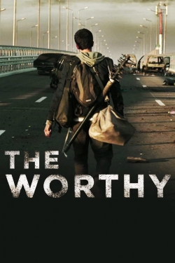watch The Worthy movies free online