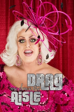 watch Drag Me Down the Aisle movies free online