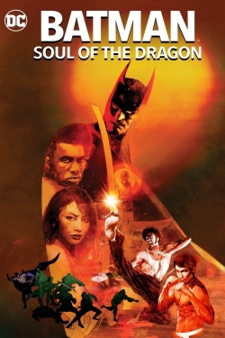 watch Batman: Soul of the Dragon movies free online