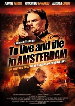 watch To Live and Die in Amsterdam movies free online