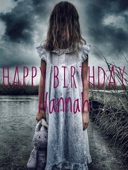 watch Happy Birthday Hannah movies free online