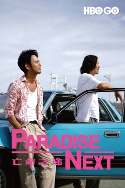 watch Paradise Next movies free online