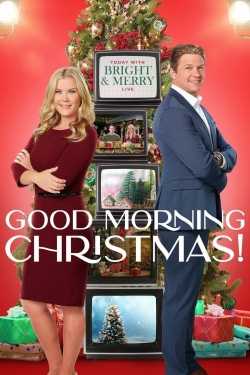 watch Good Morning Christmas! movies free online