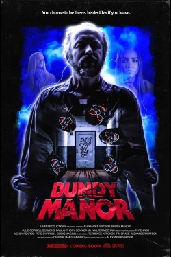 watch Bundy Manor movies free online
