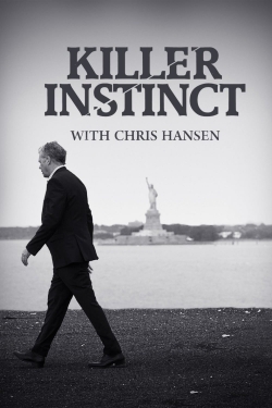 watch Killer Instinct with Chris Hansen movies free online