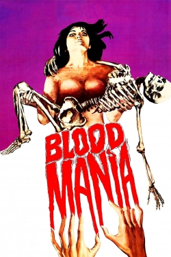 watch Blood Mania movies free online