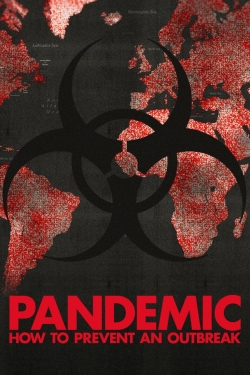 watch Pandemic: How to Prevent an Outbreak movies free online
