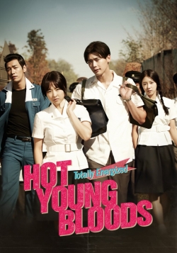 watch Hot Young Bloods movies free online