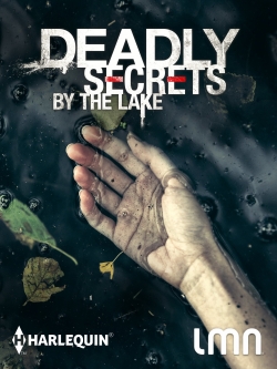 watch Deadly Secrets by the Lake movies free online
