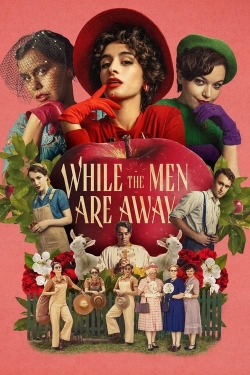 watch While the Men are Away movies free online