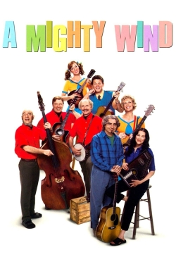 watch A Mighty Wind movies free online