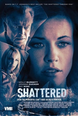 watch Shattered movies free online