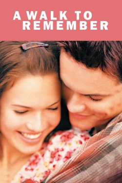 watch A Walk to Remember movies free online