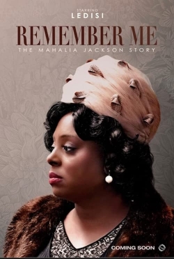 watch Remember Me: The Mahalia Jackson Story movies free online