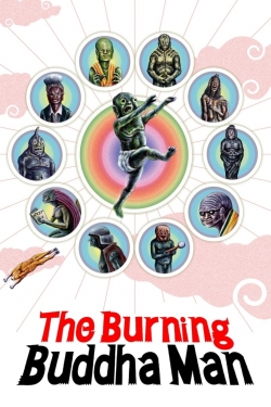 watch The Burning Buddha Man movies free online