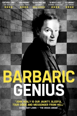 watch Barbaric Genius movies free online
