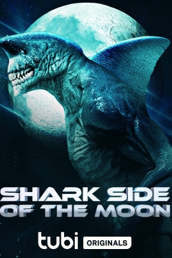 watch Shark Side of the Moon movies free online