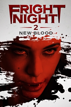 watch Fright Night 2: New Blood movies free online
