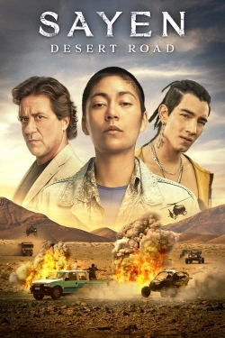 watch Sayen: Desert Road movies free online