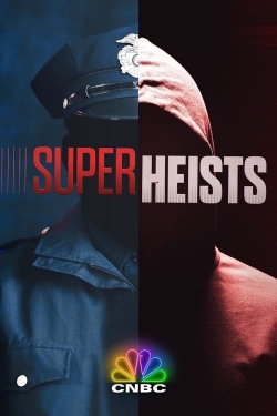 watch Super Heists movies free online