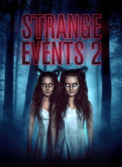 watch Strange Events 2 movies free online